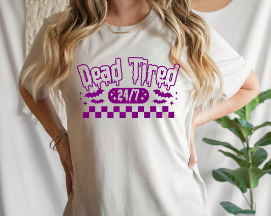 Dead Tired 24/7 | Sublimated Tee