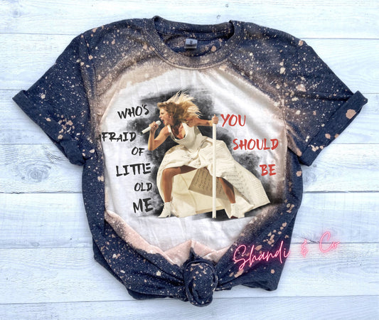 Who's Afraid Of Little Old Me? | Sublimated Tee