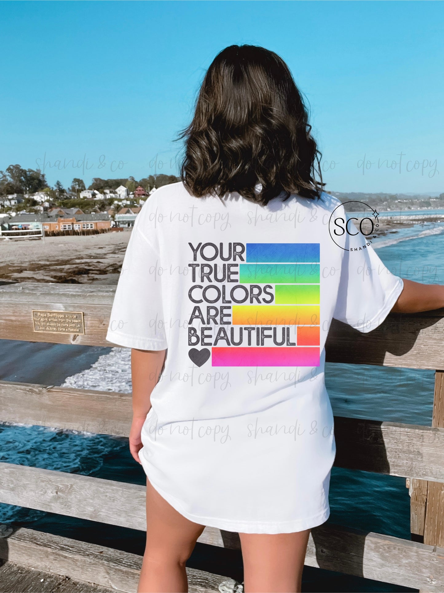 Your True Colors are Beautiful | Pride | Back Printed Sublimated Tee